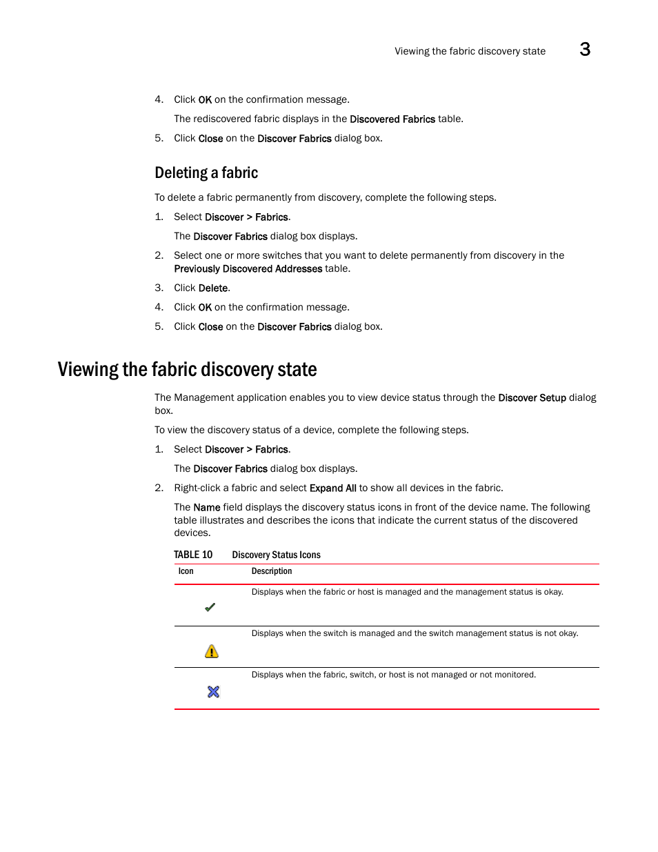 Deleting a fabric, Viewing the fabric discovery state | Brocade Network Advisor SAN User Manual v12.3.0 User Manual | Page 97 / 1940