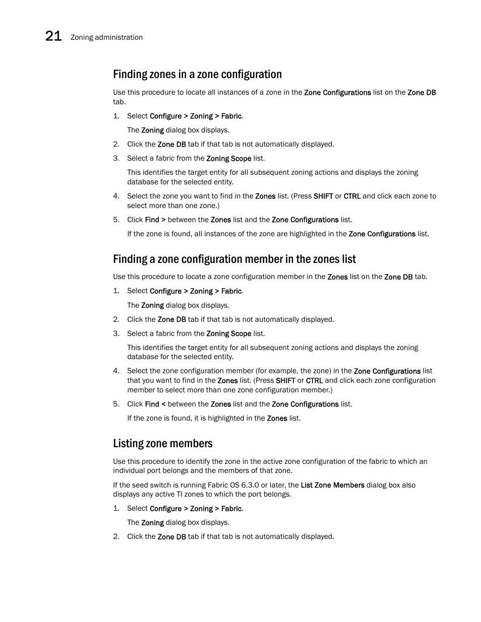 Finding zones in a zone configuration, Listing zone members | Brocade Network Advisor SAN User Manual v12.3.0 User Manual | Page 980 / 1940