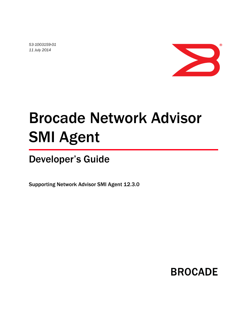 Brocade Network Advisor SMI Agent Developers Guide v12.3.0 User Manual | 178 pages