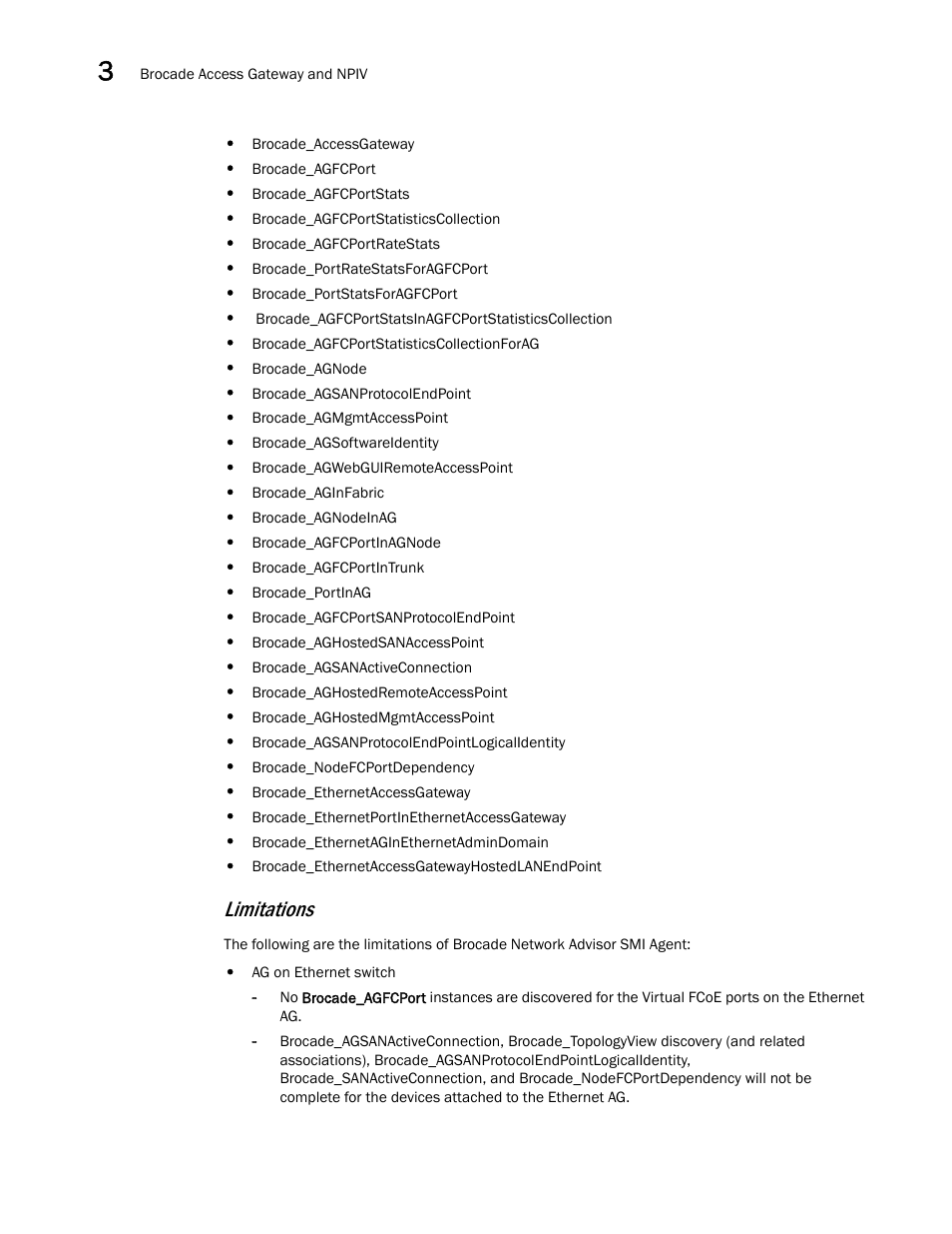 Limitations | Brocade Network Advisor SMI Agent Developers Guide v12.3.0 User Manual | Page 116 / 178