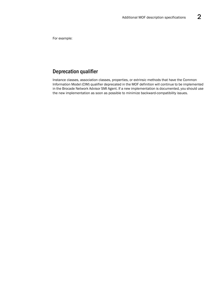 Deprecation qualifier | Brocade Network Advisor SMI Agent Developers Guide v12.3.0 User Manual | Page 27 / 178