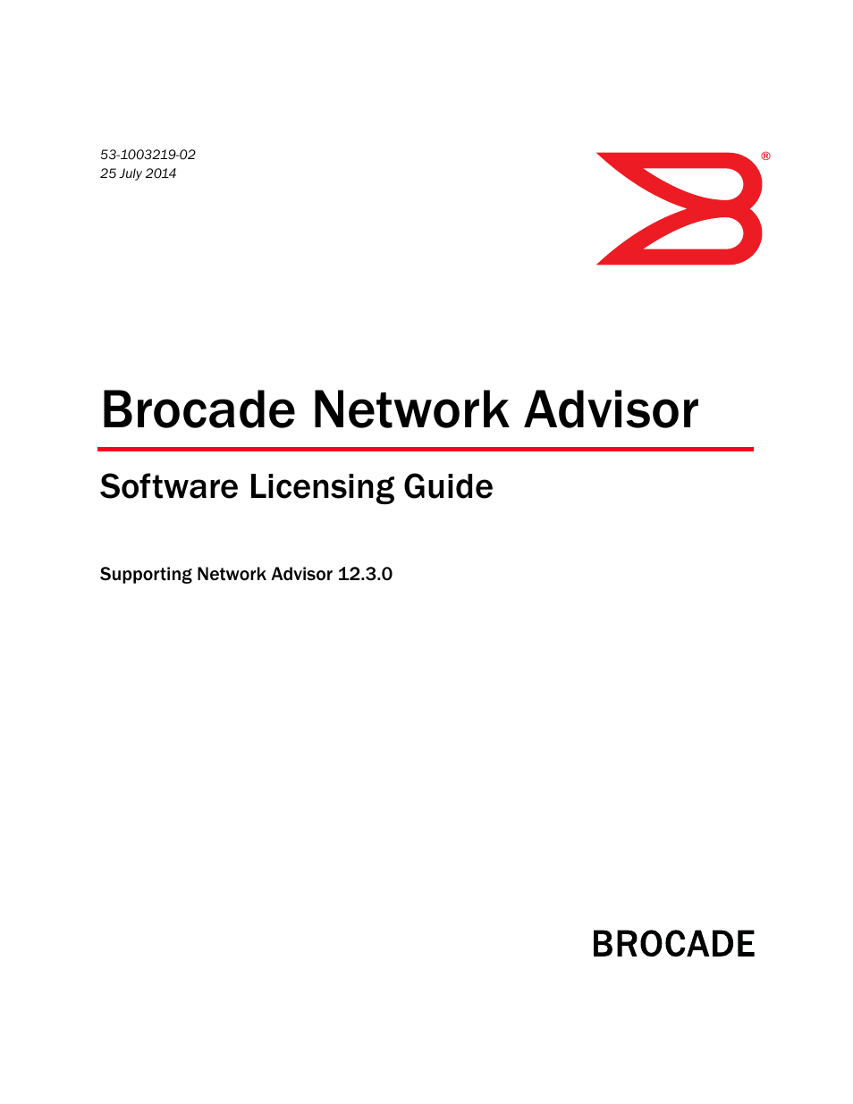 Brocade Network Advisor Software Licensing Guide (Supporting Network Advisor 12.3.0) User Manual | 56 pages