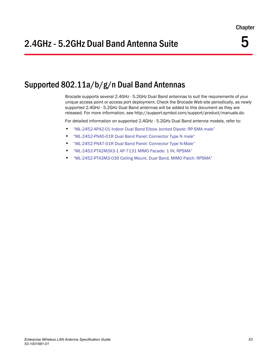 Chapter, 4ghz - 5.2ghz dual band antenna suite, Supported 802.11a/b/g/n dual band antennas | Chapter 5, 4ghz - 5.2ghz dual band antenna, Suite | Brocade Enterprise Wireless LAN Antenna Specification Guide, Version 1.5 User Manual | Page 65 / 158