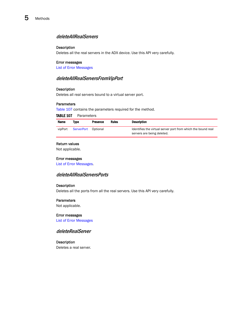 Deleteallrealservers, Deleteallrealserversfromvipport, Deleteallrealserversports | Deleterealserver | Brocade Virtual ADX XML API Programmer’s Guide (Supporting ADX v03.1.00) User Manual | Page 398 / 878