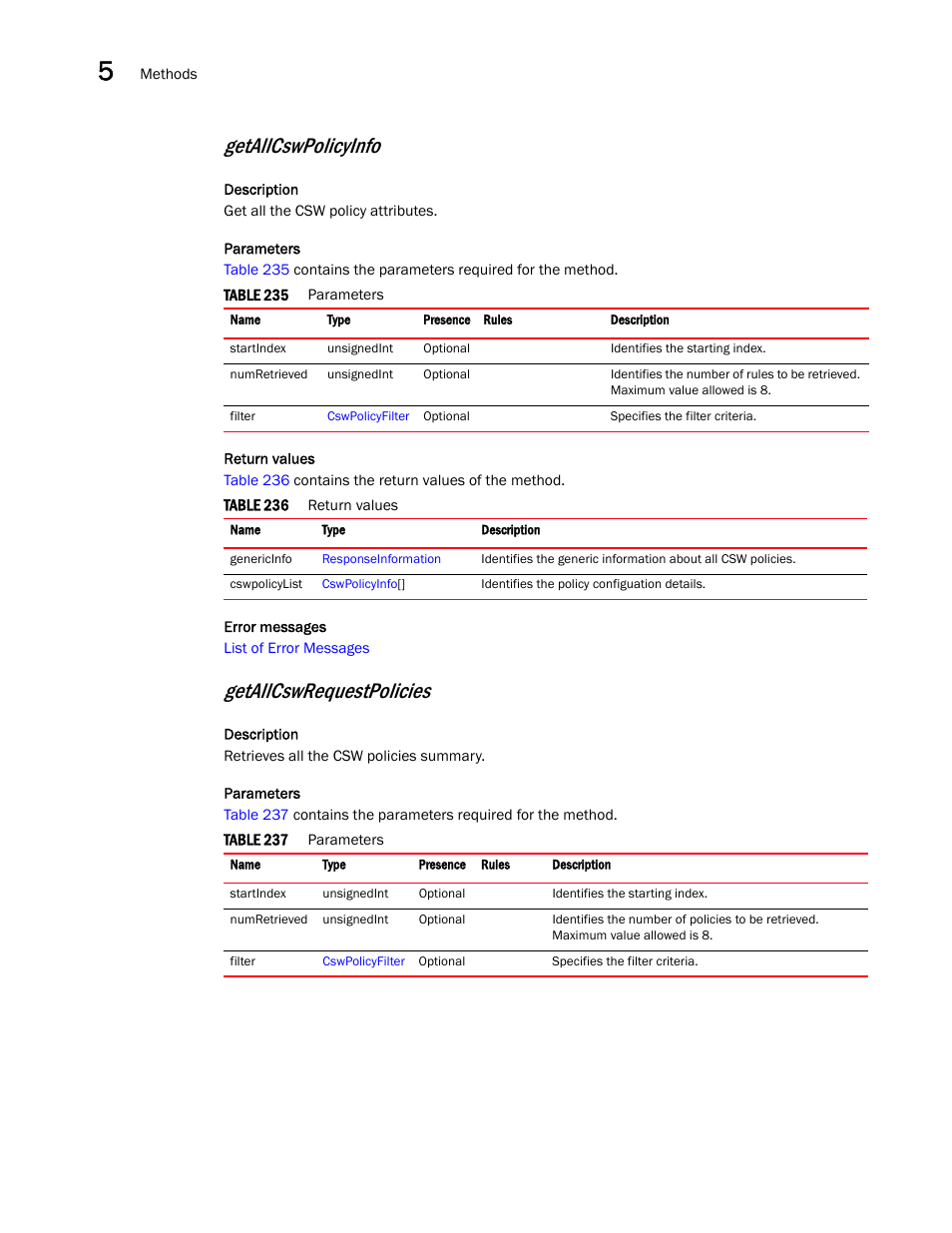 Getallcswpolicyinfo, Getallcswrequestpolicies | Brocade Virtual ADX XML API Programmer’s Guide (Supporting ADX v03.1.00) User Manual | Page 444 / 878