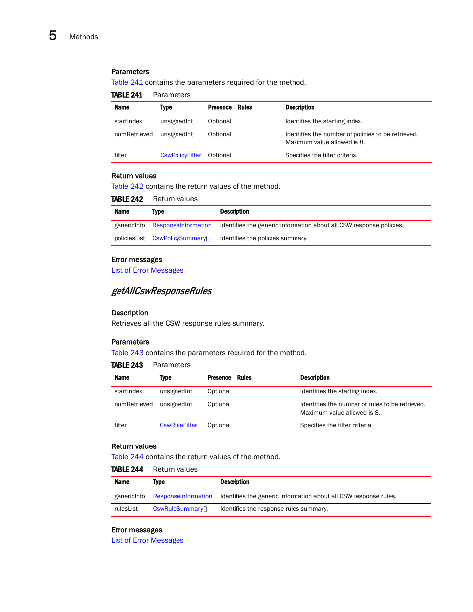 Getallcswresponserules | Brocade Virtual ADX XML API Programmer’s Guide (Supporting ADX v03.1.00) User Manual | Page 446 / 878