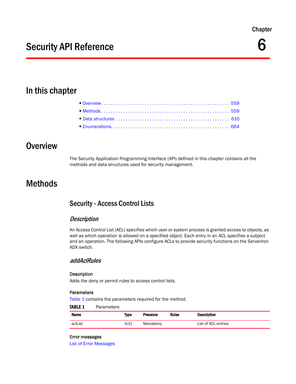 Security api reference, Overview, Methods | Security - access control lists, Chapter 6, Description, Addaclrules | Brocade Virtual ADX XML API Programmer’s Guide (Supporting ADX v03.1.00) User Manual | Page 569 / 878
