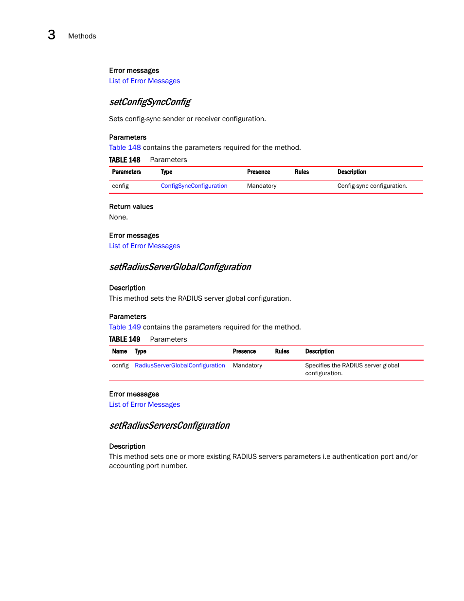 Setconfigsyncconfig, Setradiusserverglobalconfiguration, Setradiusserversconfiguration | Brocade Virtual ADX XML API Programmer’s Guide (Supporting ADX v03.1.00) User Manual | Page 70 / 878