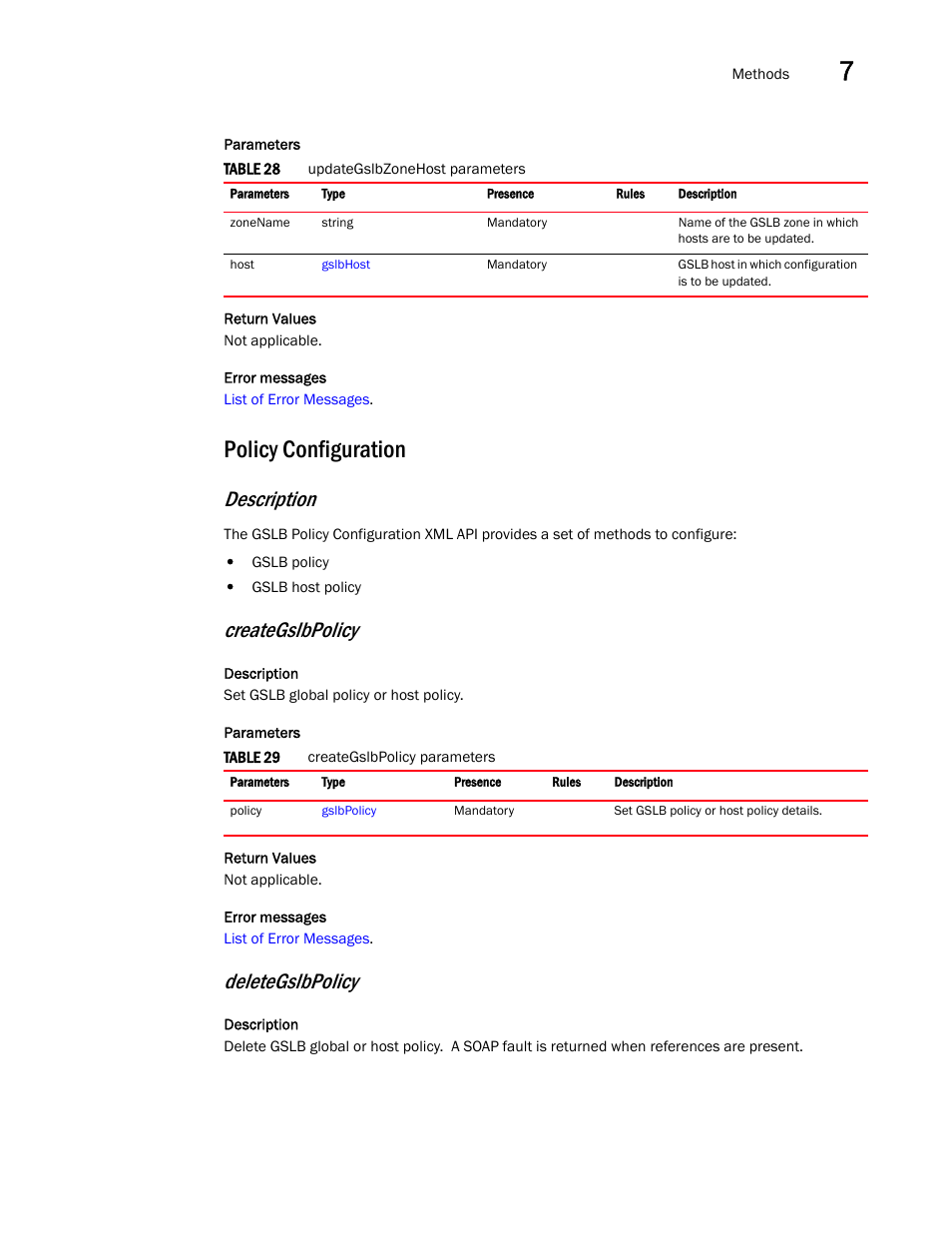Policy configuration, Description, Creategslbpolicy | Deletegslbpolicy | Brocade Virtual ADX XML API Programmer’s Guide (Supporting ADX v03.1.00) User Manual | Page 703 / 878