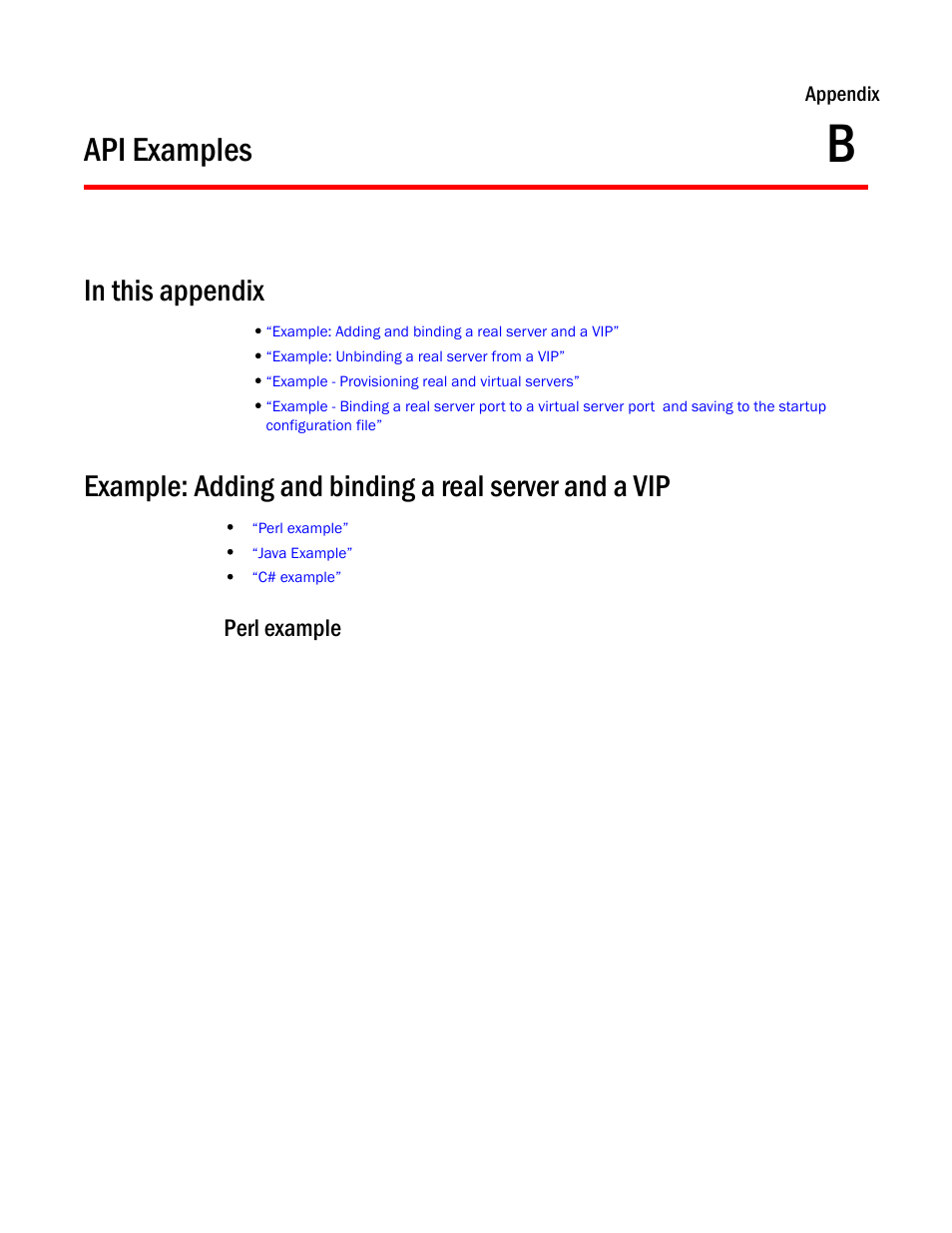 Api examples, Perl example, Appendix b | Appendix | Brocade Virtual ADX XML API Programmer’s Guide (Supporting ADX v03.1.00) User Manual | Page 823 / 878