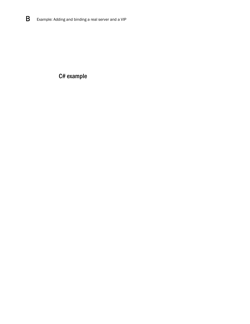C# example | Brocade Virtual ADX XML API Programmer’s Guide (Supporting ADX v03.1.00) User Manual | Page 834 / 878