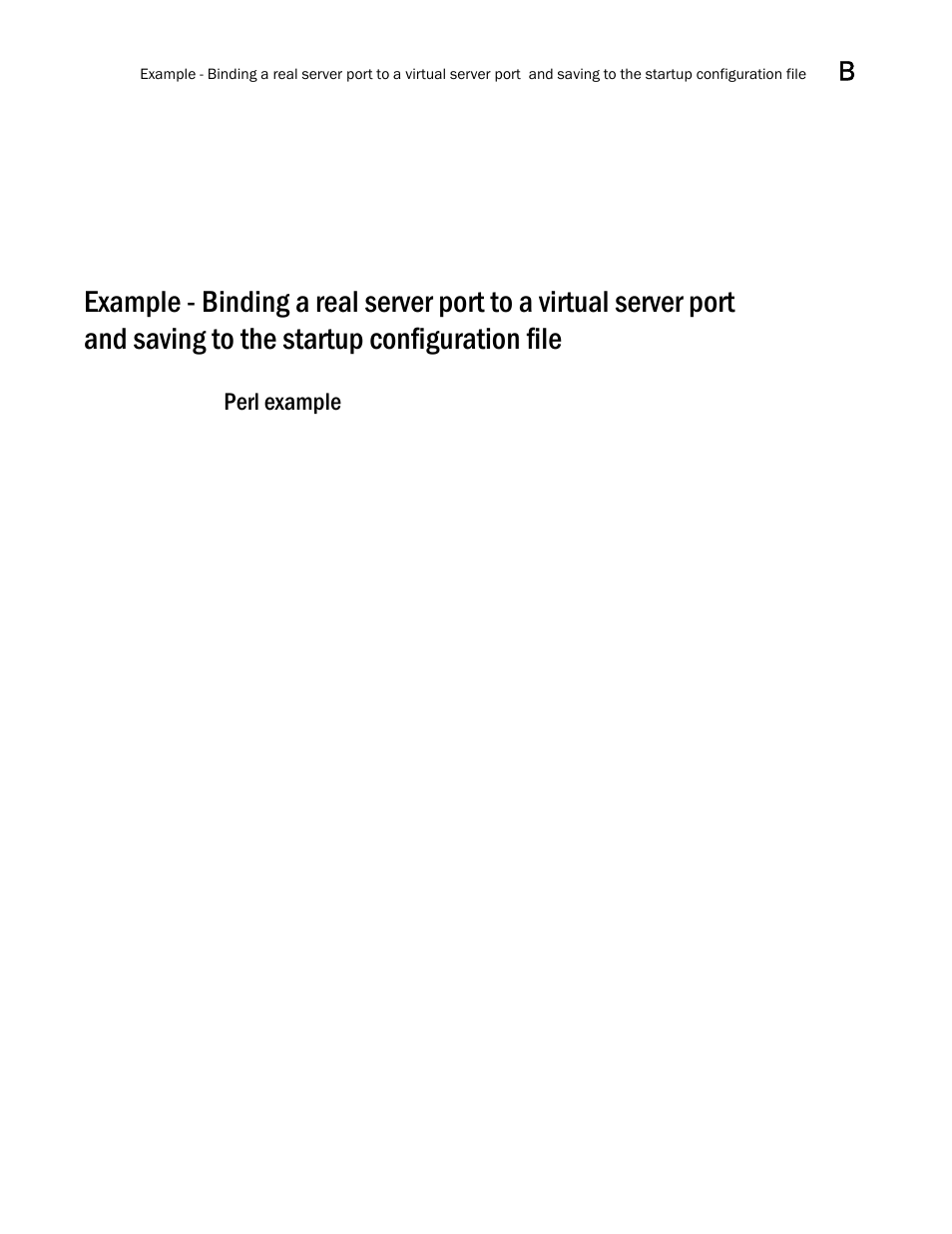 Perl example | Brocade Virtual ADX XML API Programmer’s Guide (Supporting ADX v03.1.00) User Manual | Page 857 / 878