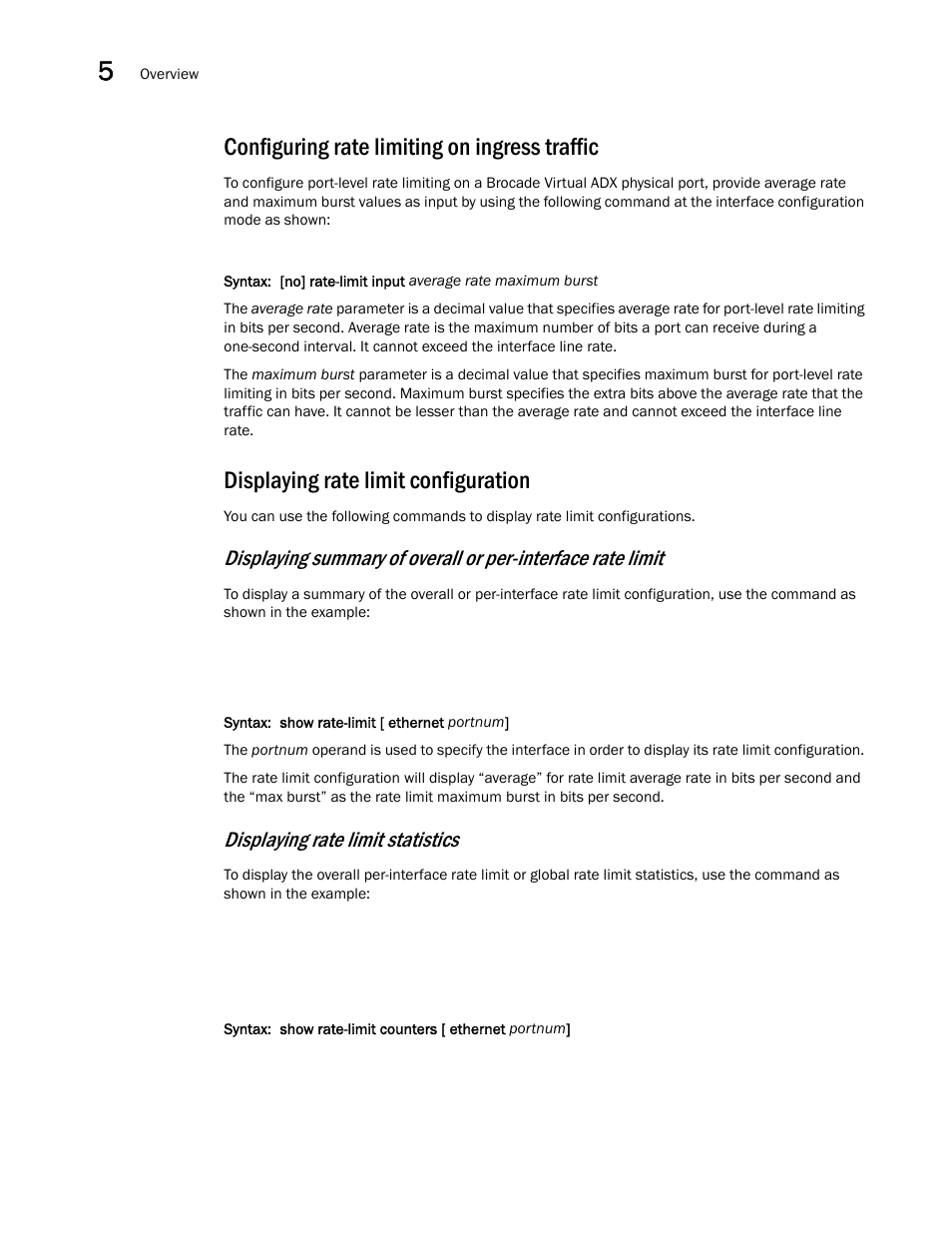 Configuring rate limiting on ingress traffic, Displaying rate limit configuration, Displaying rate limit statistics | Brocade Virtual ADX Switch and Router Guide (Supporting ADX v03.1.00) User Manual | Page 112 / 374