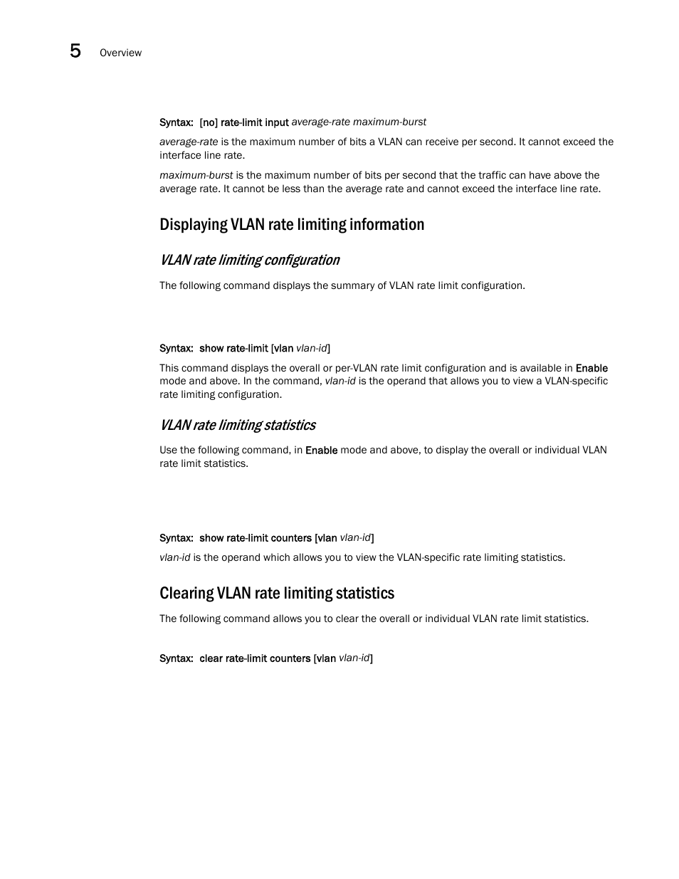 Displaying vlan rate limiting information, Clearing vlan rate limiting statistics, Vlan rate limiting configuration | Vlan rate limiting statistics | Brocade Virtual ADX Switch and Router Guide (Supporting ADX v03.1.00) User Manual | Page 114 / 374