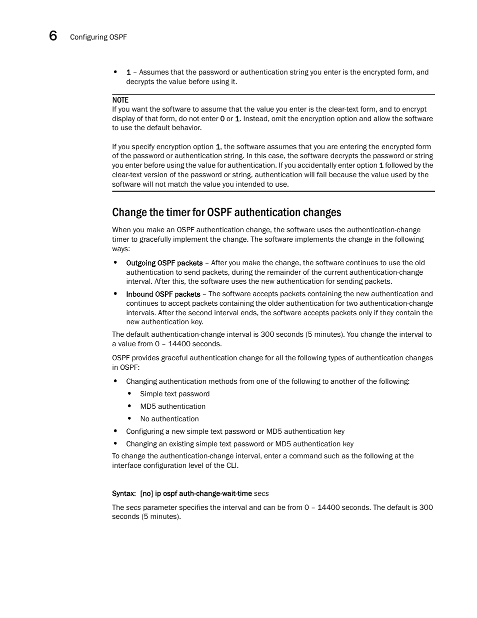 Change the timer for ospf authentication changes | Brocade Virtual ADX Switch and Router Guide (Supporting ADX v03.1.00) User Manual | Page 130 / 374