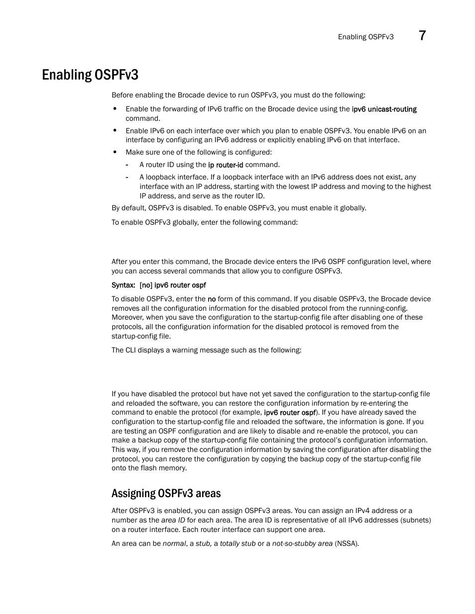 Enabling ospfv3, Assigning ospfv3 areas | Brocade Virtual ADX Switch and Router Guide (Supporting ADX v03.1.00) User Manual | Page 167 / 374