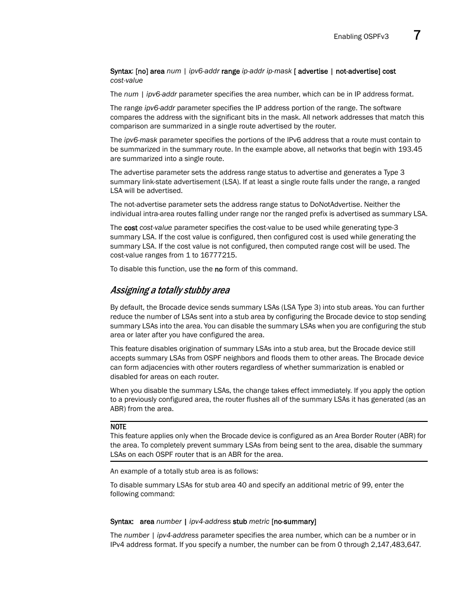 Assigning a totally stubby area | Brocade Virtual ADX Switch and Router Guide (Supporting ADX v03.1.00) User Manual | Page 171 / 374