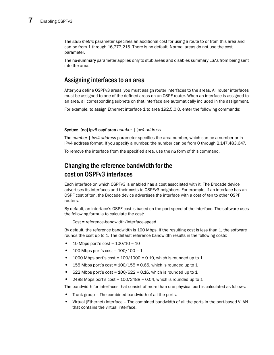 Assigning interfaces to an area | Brocade Virtual ADX Switch and Router Guide (Supporting ADX v03.1.00) User Manual | Page 172 / 374