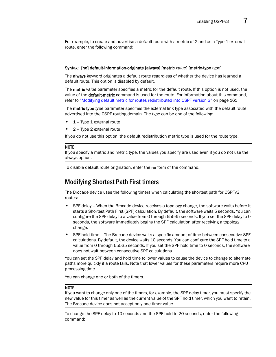 Modifying shortest path first timers | Brocade Virtual ADX Switch and Router Guide (Supporting ADX v03.1.00) User Manual | Page 179 / 374