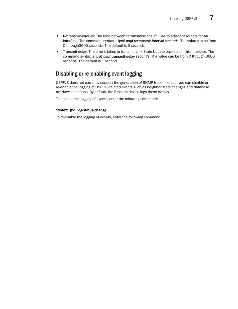 Disabling or re-enabling event logging | Brocade Virtual ADX Switch and Router Guide (Supporting ADX v03.1.00) User Manual | Page 183 / 374