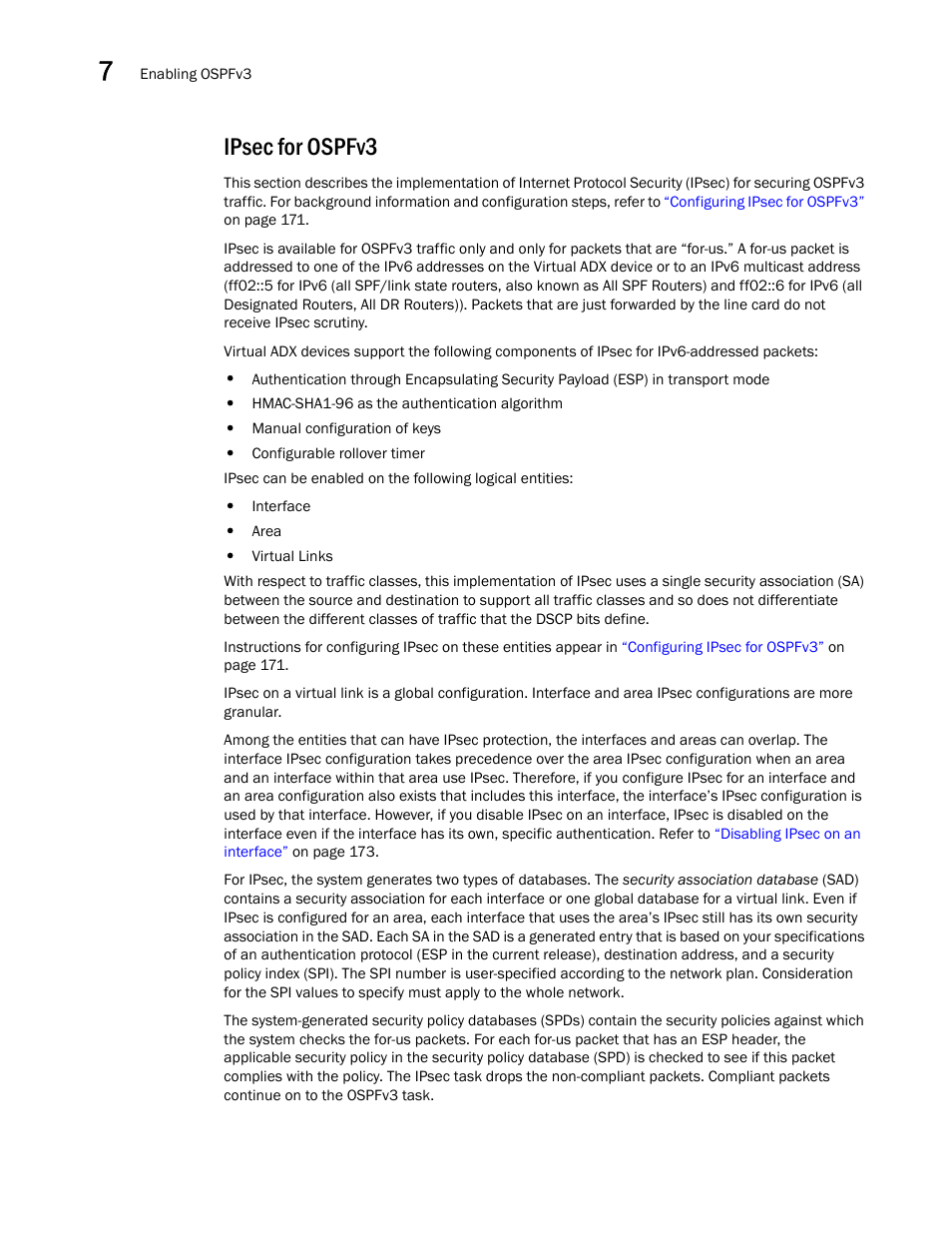Ipsec for ospfv3 | Brocade Virtual ADX Switch and Router Guide (Supporting ADX v03.1.00) User Manual | Page 184 / 374
