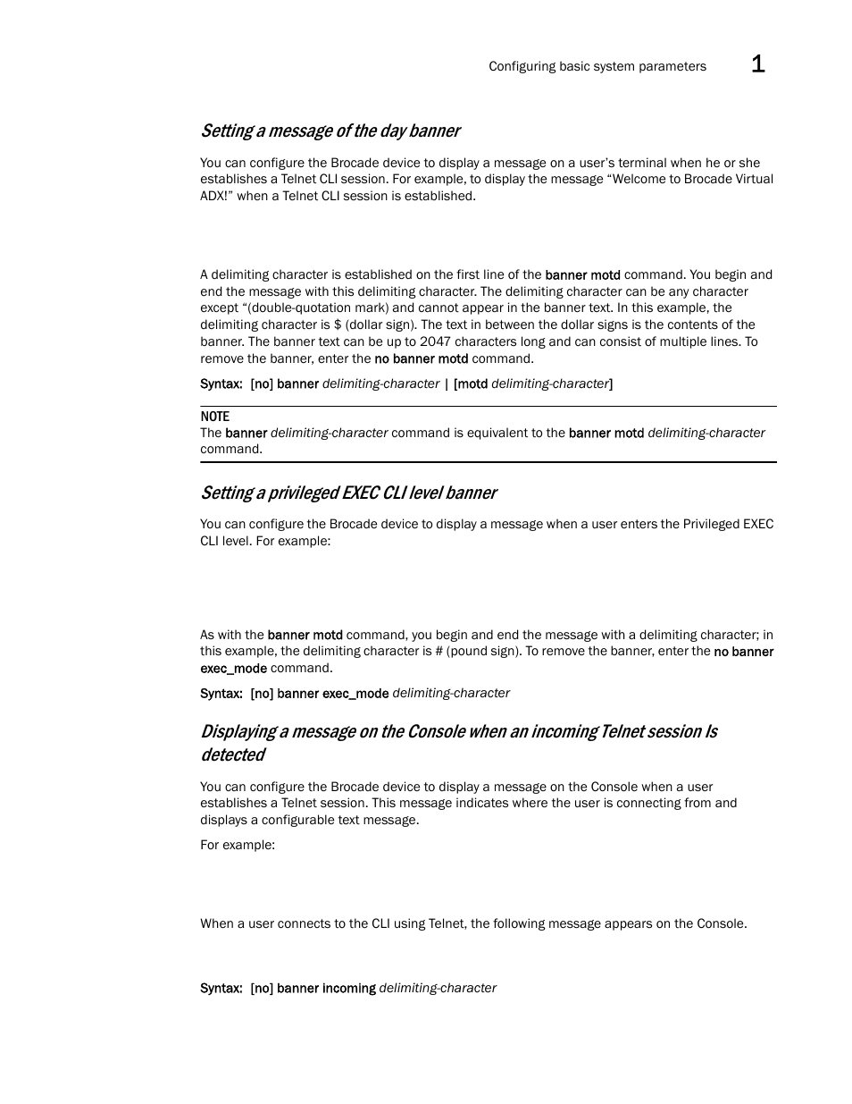 Setting a message of the day banner, Setting a privileged exec cli level banner | Brocade Virtual ADX Switch and Router Guide (Supporting ADX v03.1.00) User Manual | Page 23 / 374
