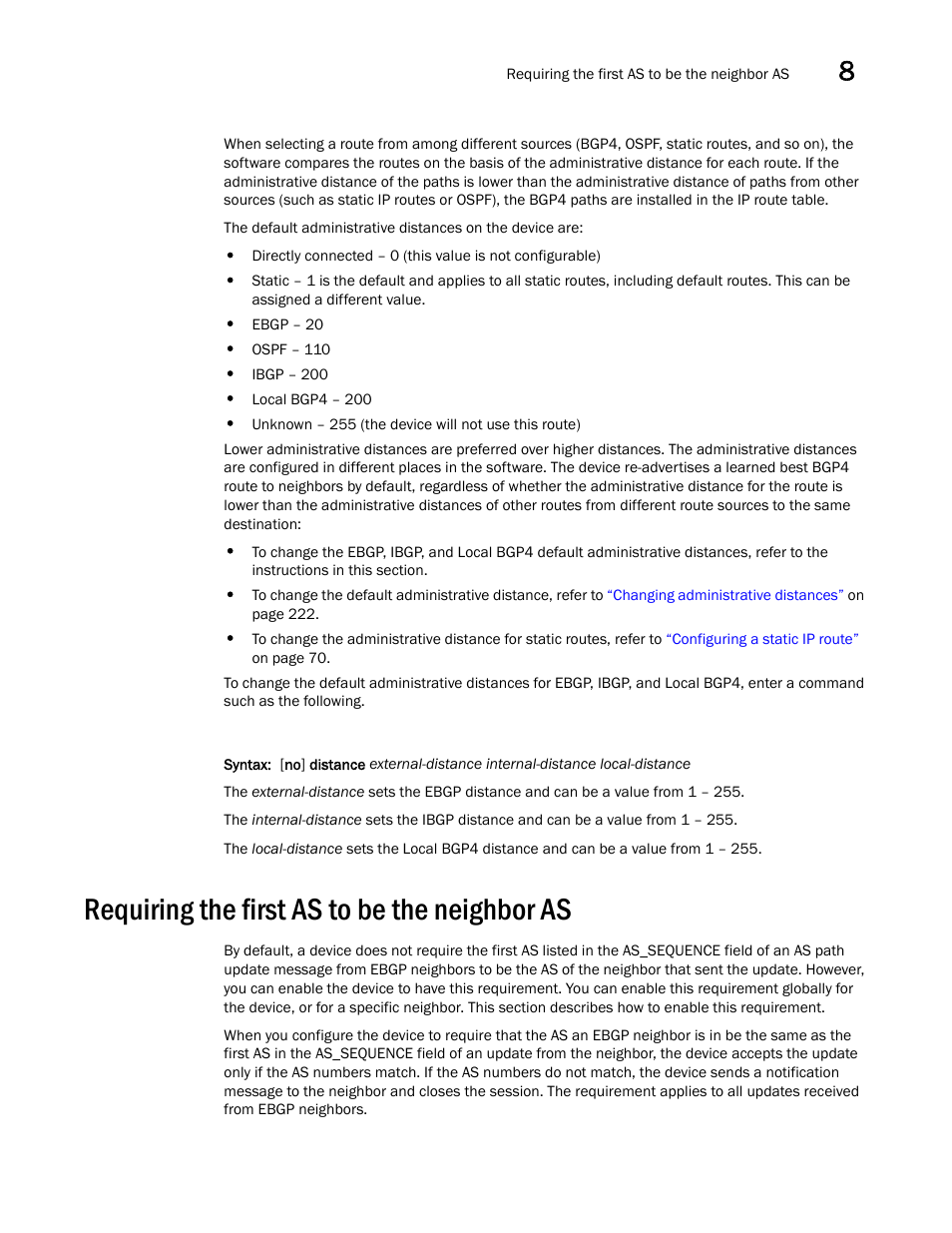 Requiring the first as to be the neighbor as | Brocade Virtual ADX Switch and Router Guide (Supporting ADX v03.1.00) User Manual | Page 237 / 374