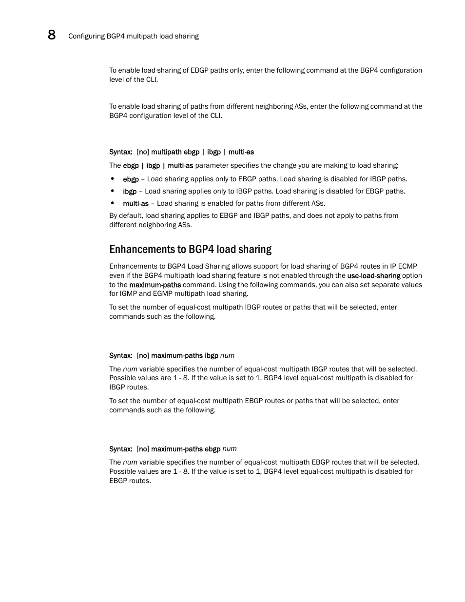 Enhancements to bgp4 load sharing | Brocade Virtual ADX Switch and Router Guide (Supporting ADX v03.1.00) User Manual | Page 240 / 374