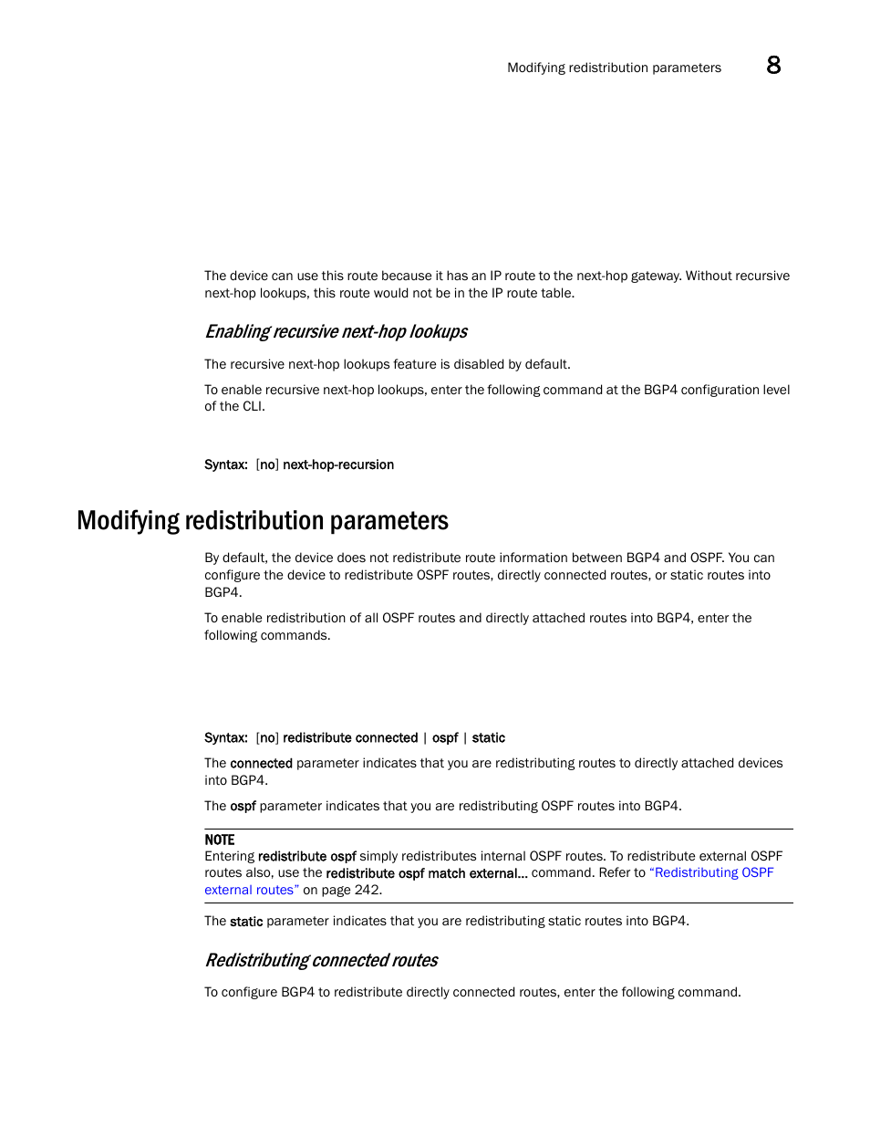 Modifying redistribution parameters, Enabling recursive next-hop lookups, Redistributing connected routes | Brocade Virtual ADX Switch and Router Guide (Supporting ADX v03.1.00) User Manual | Page 255 / 374