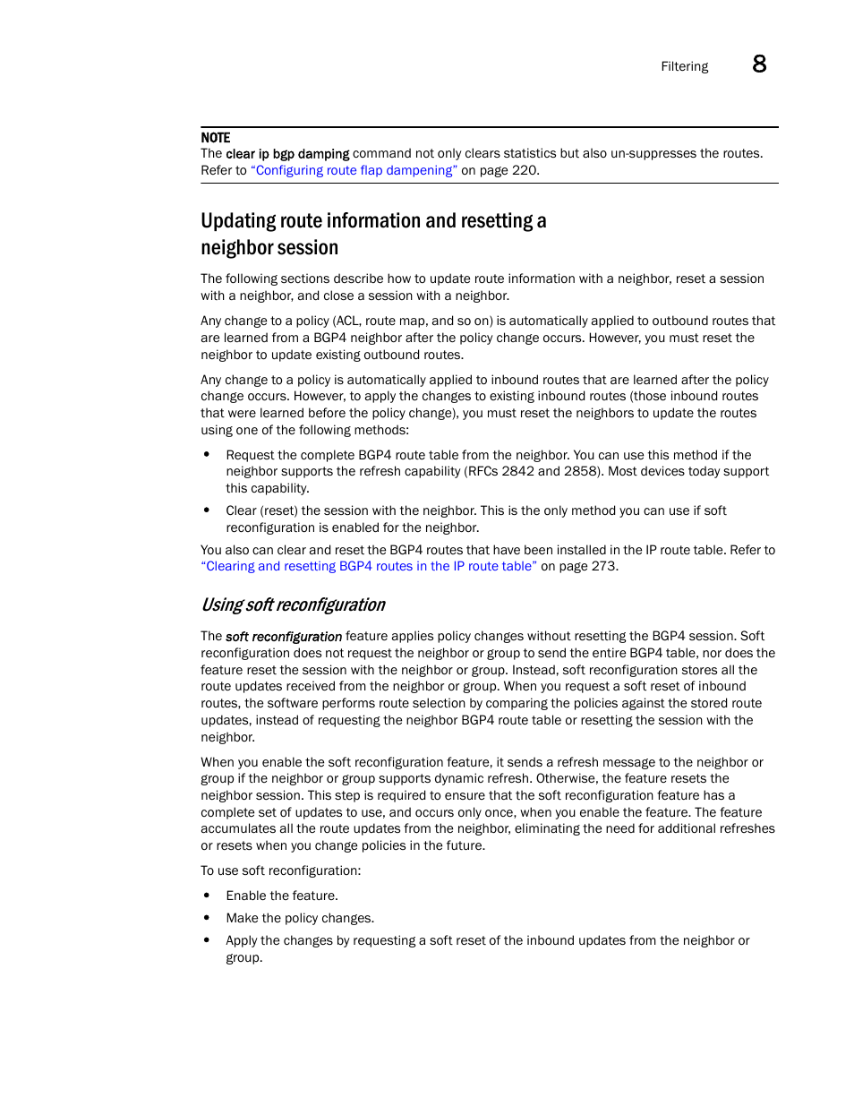 Using soft reconfiguration | Brocade Virtual ADX Switch and Router Guide (Supporting ADX v03.1.00) User Manual | Page 281 / 374