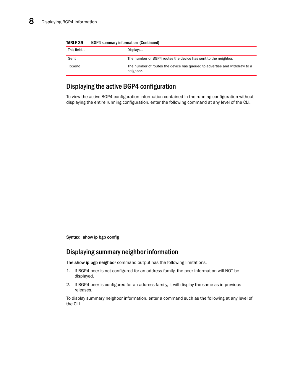 Displaying the active bgp4 configuration, Displaying summary neighbor information | Brocade Virtual ADX Switch and Router Guide (Supporting ADX v03.1.00) User Manual | Page 296 / 374