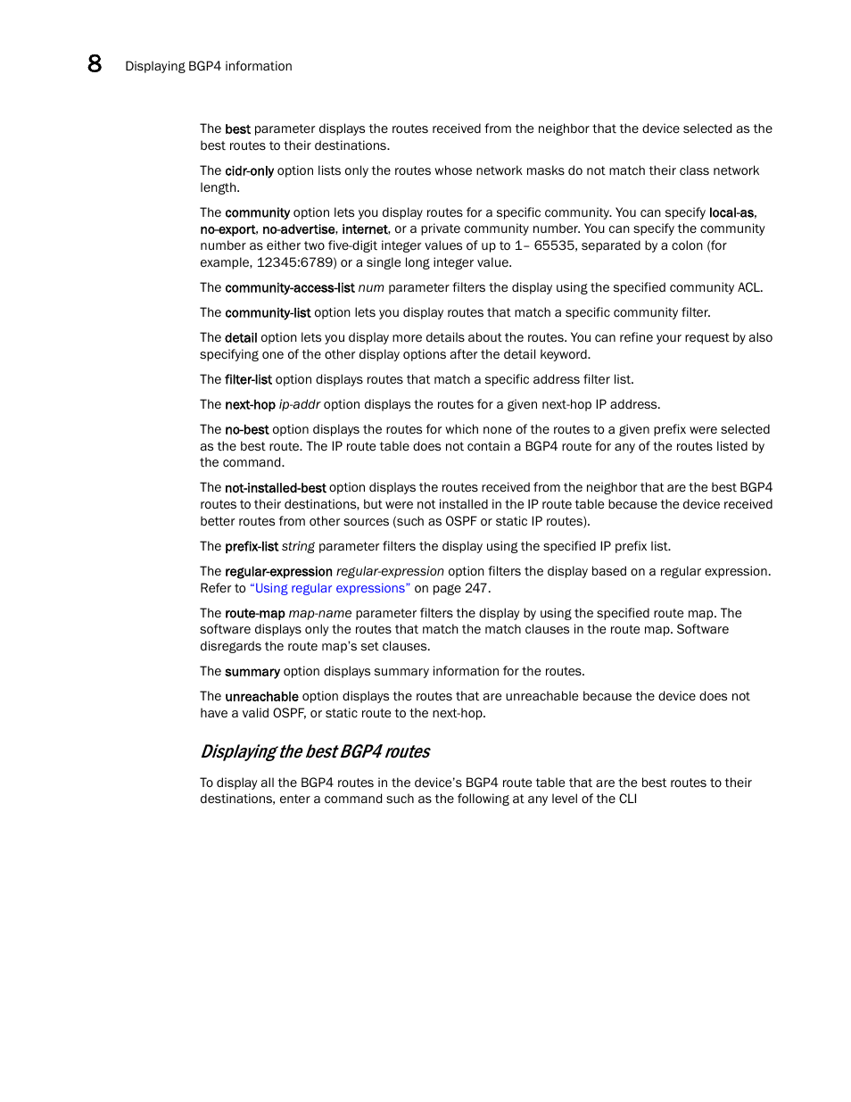 Displaying the best bgp4 routes | Brocade Virtual ADX Switch and Router Guide (Supporting ADX v03.1.00) User Manual | Page 310 / 374