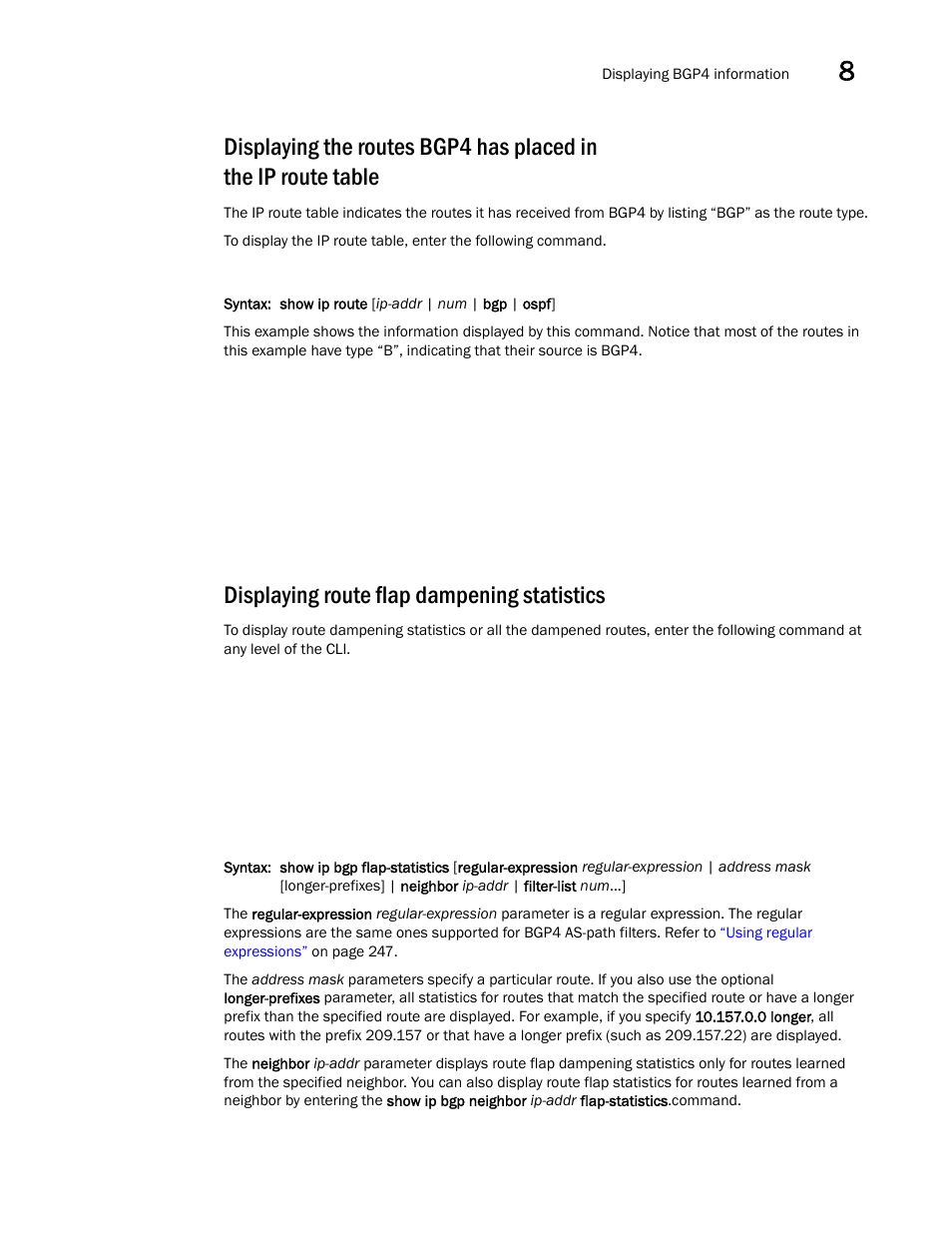 Displaying route flap dampening statistics | Brocade Virtual ADX Switch and Router Guide (Supporting ADX v03.1.00) User Manual | Page 317 / 374