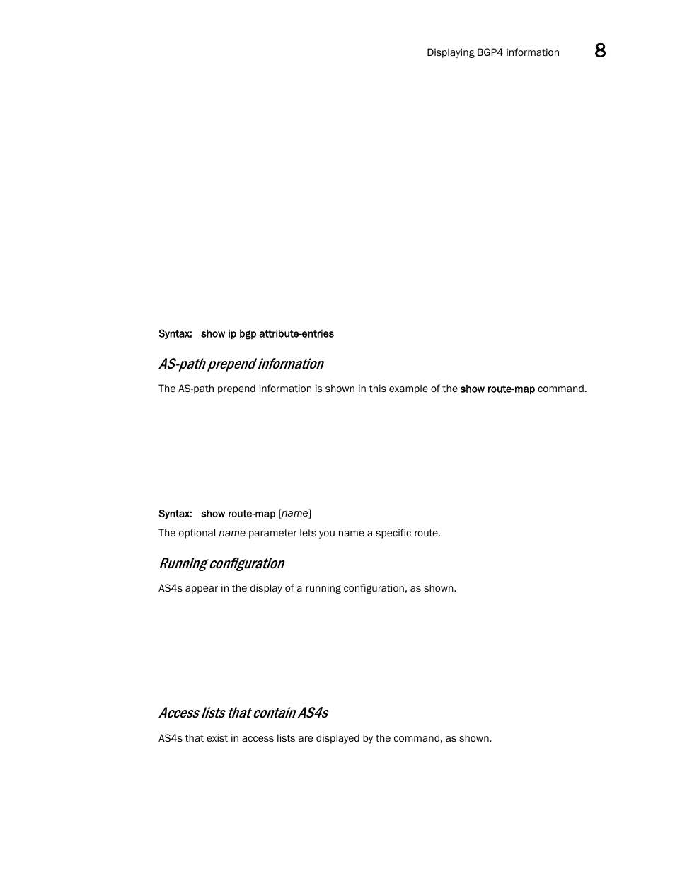 As-path prepend information, Running configuration, Access lists that contain as4s | Brocade Virtual ADX Switch and Router Guide (Supporting ADX v03.1.00) User Manual | Page 321 / 374