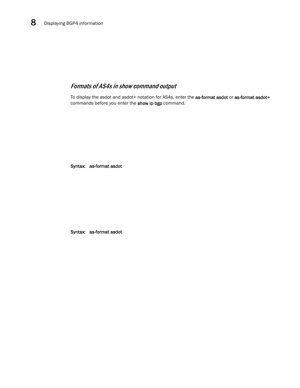 E section, Formats of as4s in show, Command output | Formats of as4s in show command output | Brocade Virtual ADX Switch and Router Guide (Supporting ADX v03.1.00) User Manual | Page 322 / 374