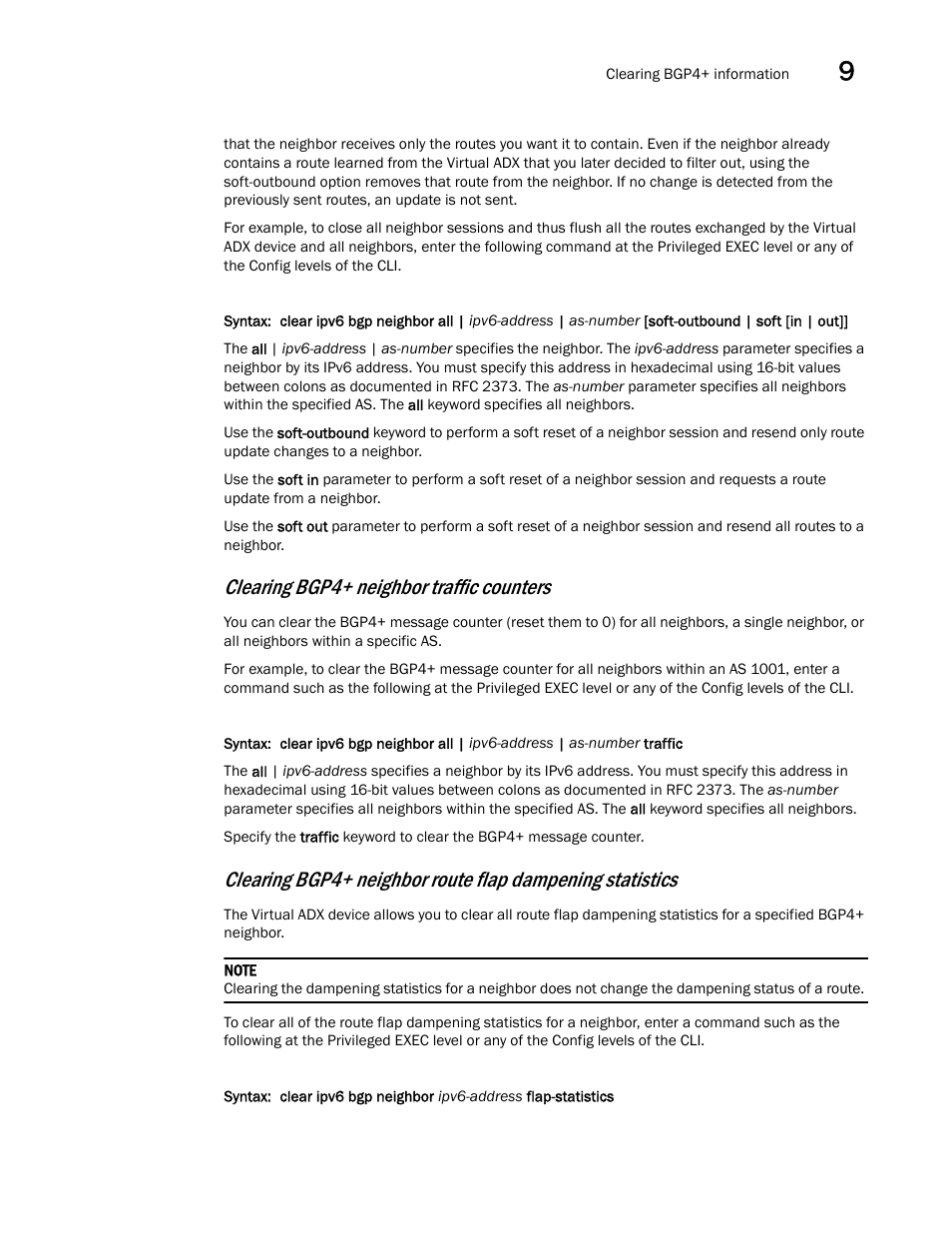 Clearing bgp4+ neighbor traffic counters | Brocade Virtual ADX Switch and Router Guide (Supporting ADX v03.1.00) User Manual | Page 333 / 374