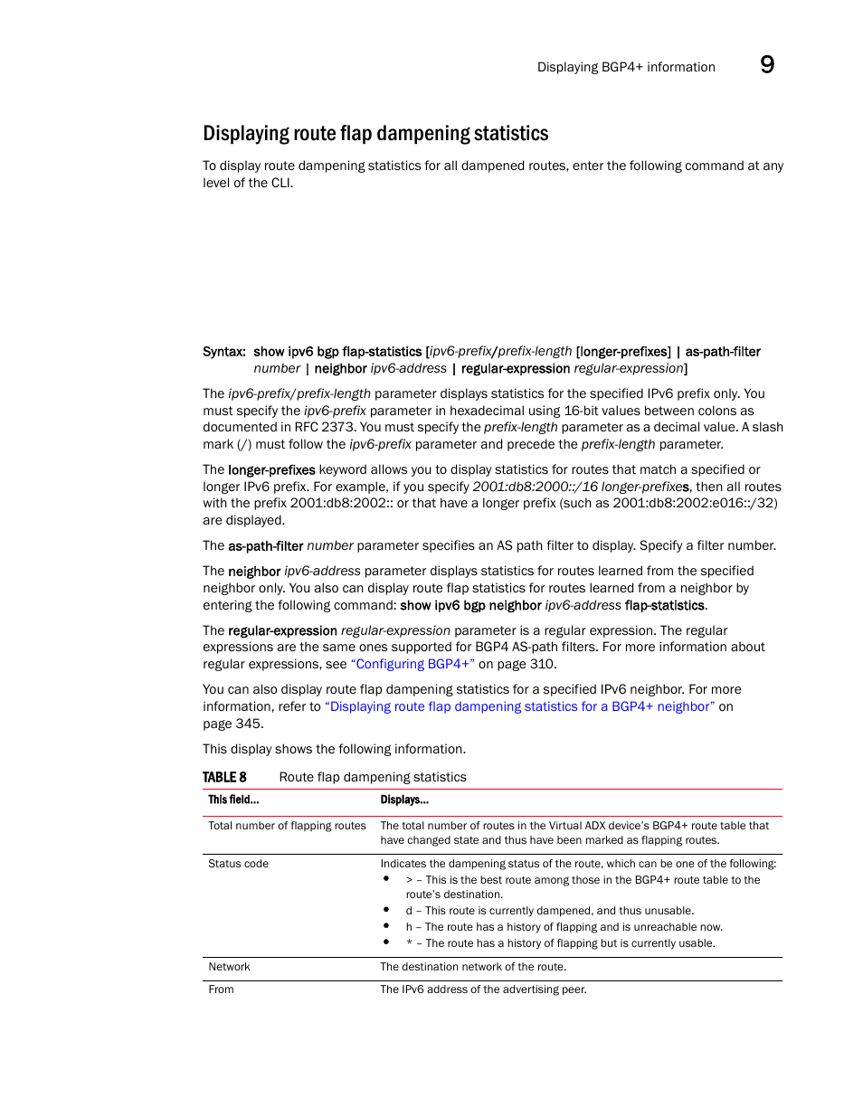 Displaying route flap dampening statistics | Brocade Virtual ADX Switch and Router Guide (Supporting ADX v03.1.00) User Manual | Page 349 / 374