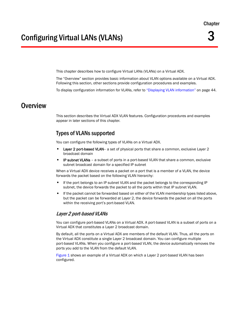 Configuring virtual lans (vlans), Overview, Types of vlans supported | Chapter 3, Chapter 3, “configuring, Virtual lans (vlans), Layer 2 port-based vlans | Brocade Virtual ADX Switch and Router Guide (Supporting ADX v03.1.00) User Manual | Page 37 / 374