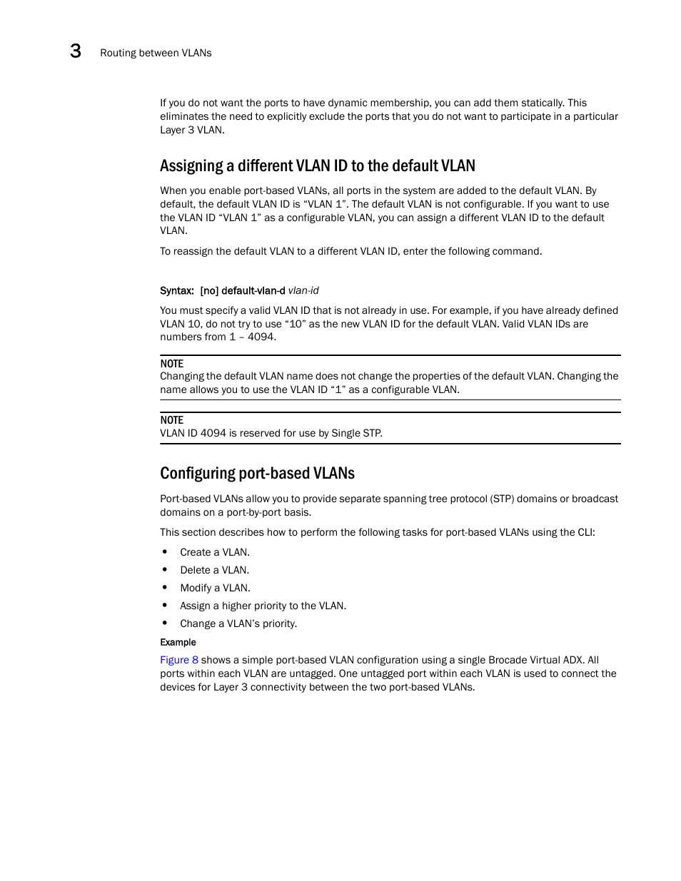 Assigning a different vlan id to the default vlan, Configuring port-based vlans | Brocade Virtual ADX Switch and Router Guide (Supporting ADX v03.1.00) User Manual | Page 48 / 374