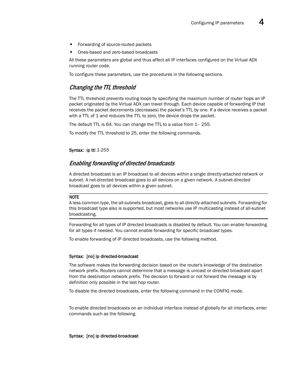 Changing the ttl threshold, Enabling forwarding of directed broadcasts | Brocade Virtual ADX Switch and Router Guide (Supporting ADX v03.1.00) User Manual | Page 79 / 374