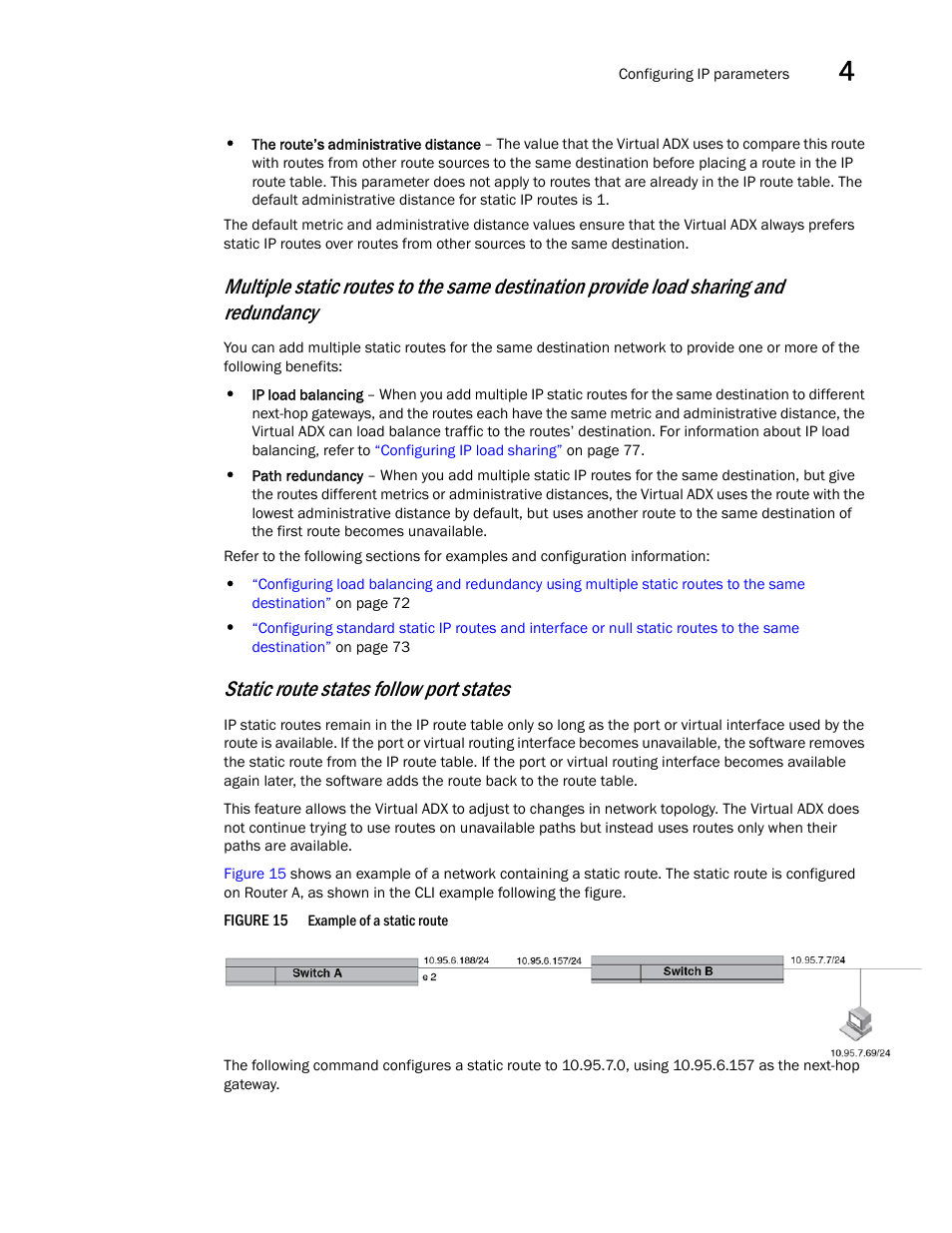 Static route states follow port states | Brocade Virtual ADX Switch and Router Guide (Supporting ADX v03.1.00) User Manual | Page 83 / 374