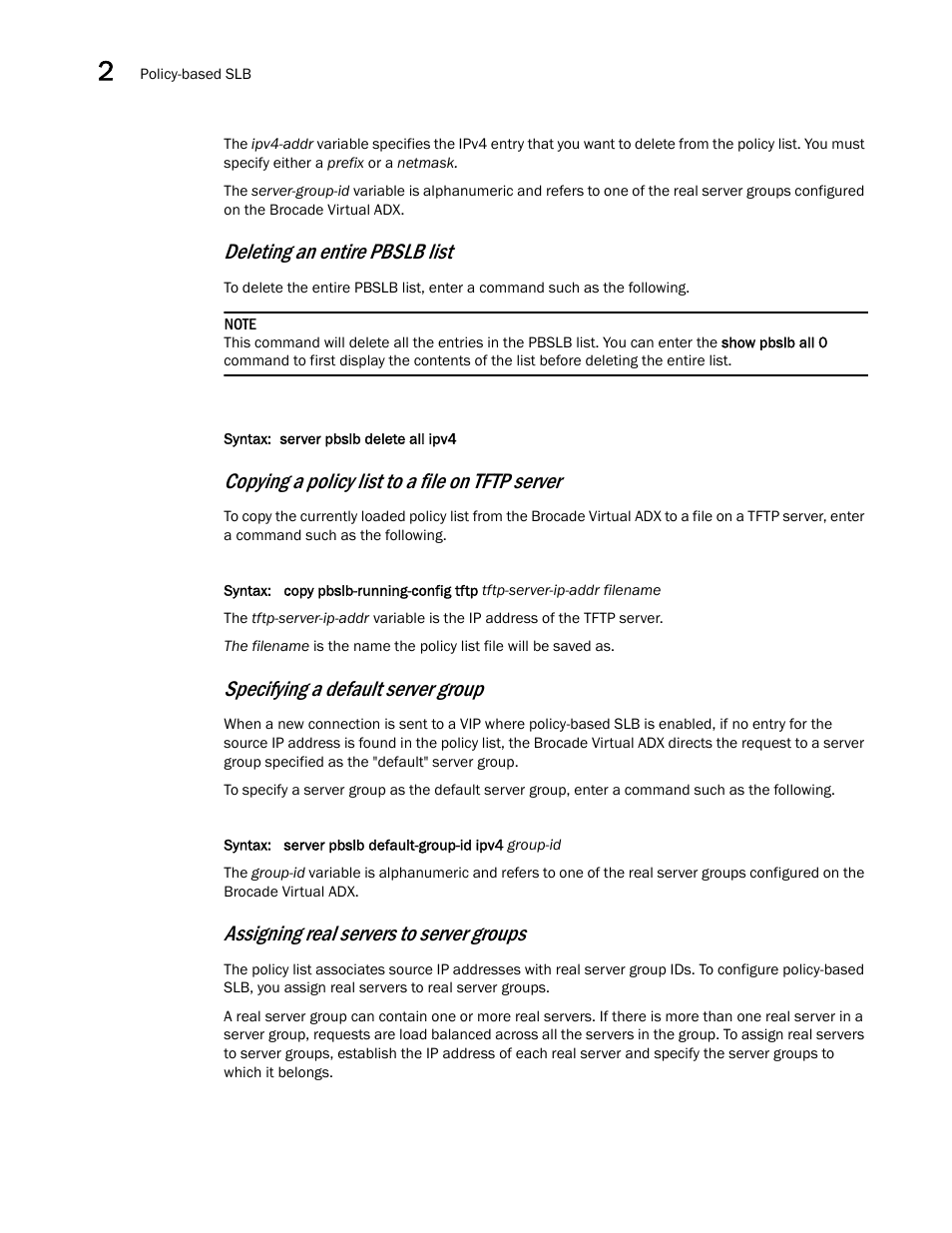 Deleting an entire pbslb list, Copying a policy list to a file on tftp server, Specifying a default server group | Assigning real servers to server groups | Brocade Virtual ADX Server Load Balancing Guide (Supporting ADX v03.1.00) User Manual | Page 116 / 408