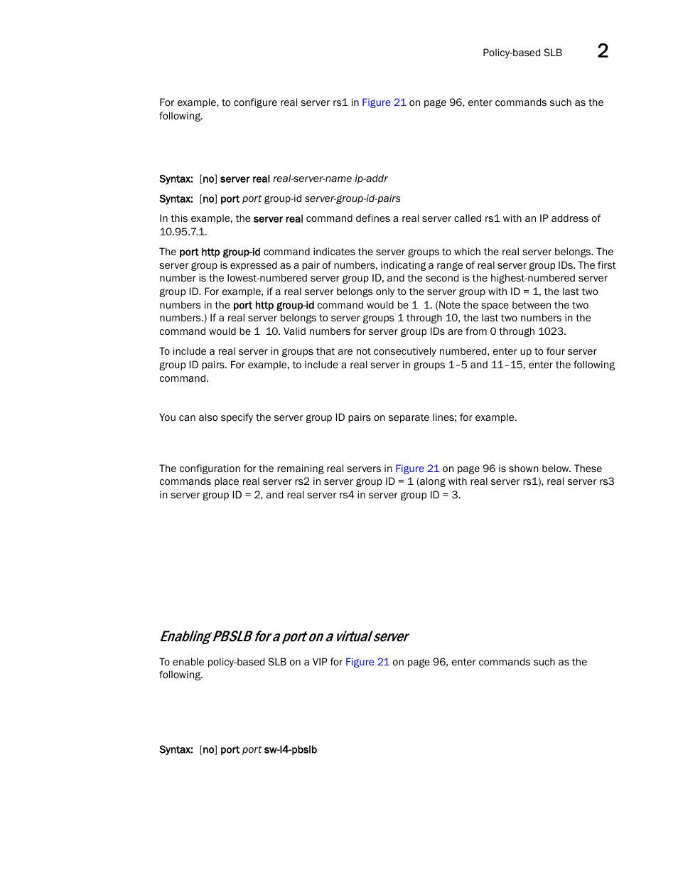 Enabling pbslb for a port on a virtual server | Brocade Virtual ADX Server Load Balancing Guide (Supporting ADX v03.1.00) User Manual | Page 117 / 408