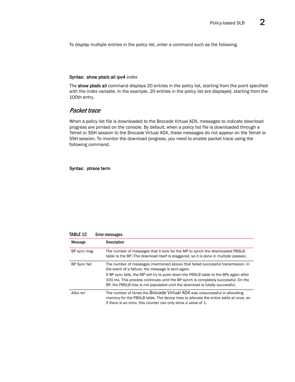 Packet trace | Brocade Virtual ADX Server Load Balancing Guide (Supporting ADX v03.1.00) User Manual | Page 121 / 408