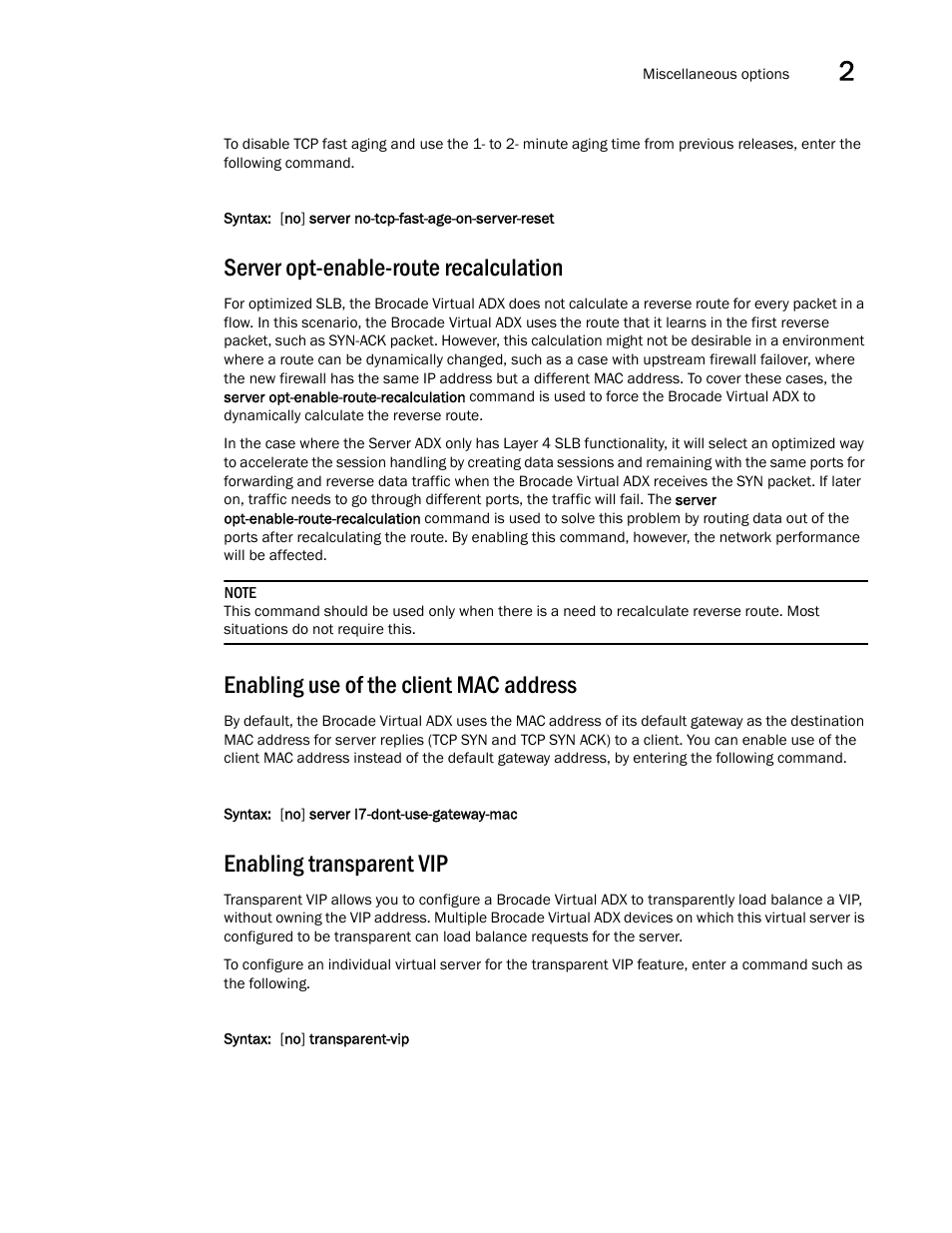 Server opt-enable-route recalculation, Enabling use of the client mac address, Enabling transparent vip | Brocade Virtual ADX Server Load Balancing Guide (Supporting ADX v03.1.00) User Manual | Page 133 / 408