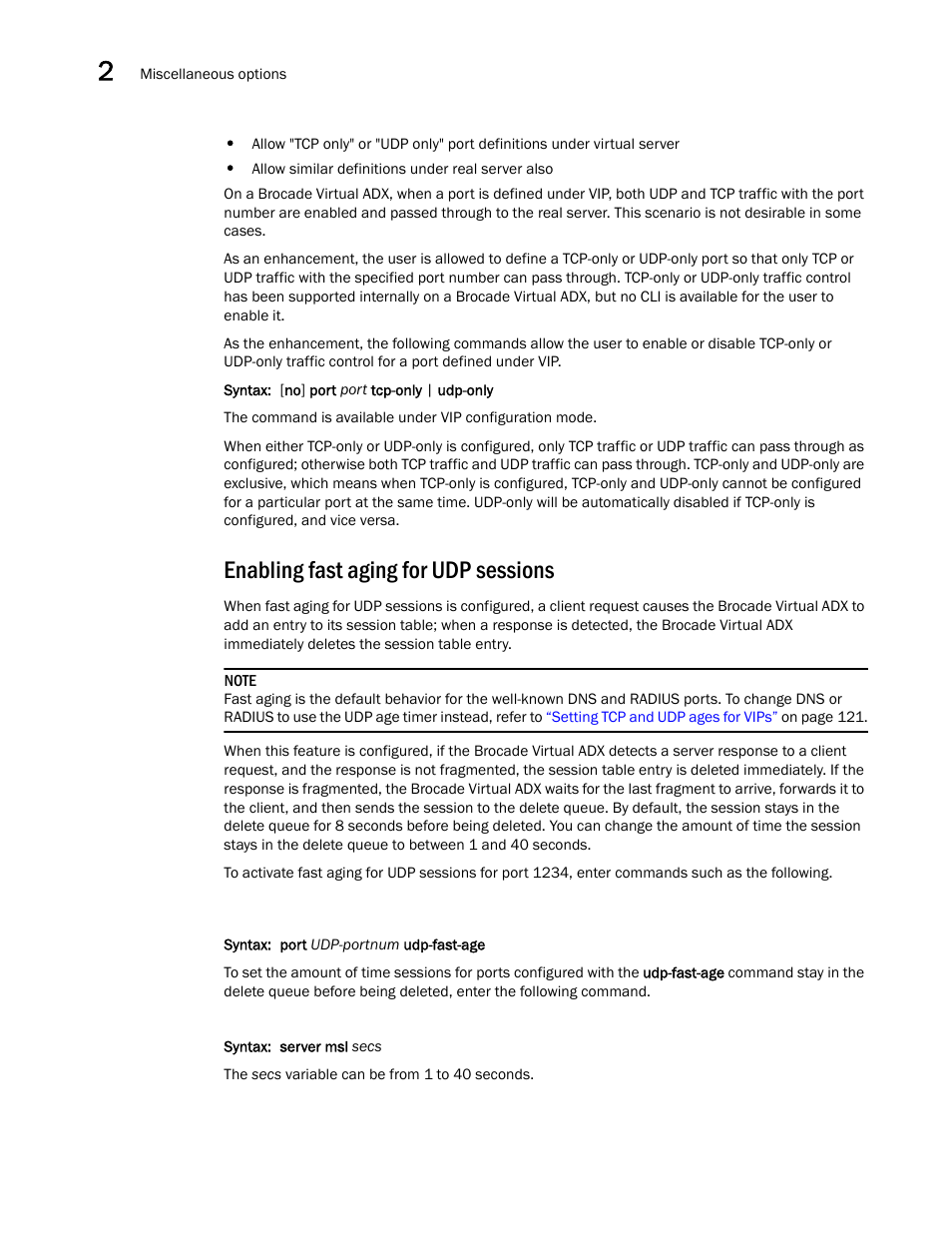 Enabling fast aging for udp sessions | Brocade Virtual ADX Server Load Balancing Guide (Supporting ADX v03.1.00) User Manual | Page 136 / 408
