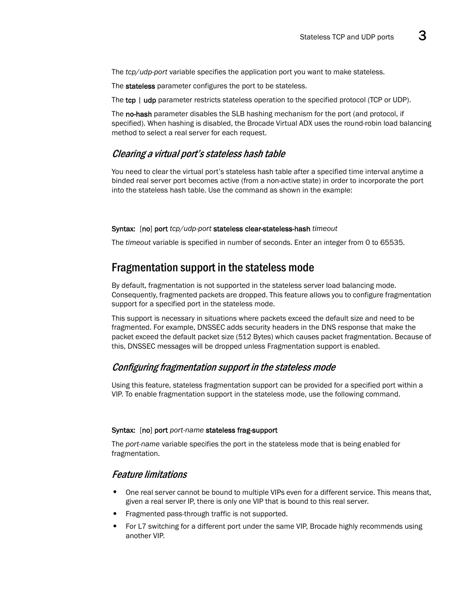 Fragmentation support in the stateless mode, Clearing a virtual port’s stateless hash table, Feature limitations | Brocade Virtual ADX Server Load Balancing Guide (Supporting ADX v03.1.00) User Manual | Page 173 / 408