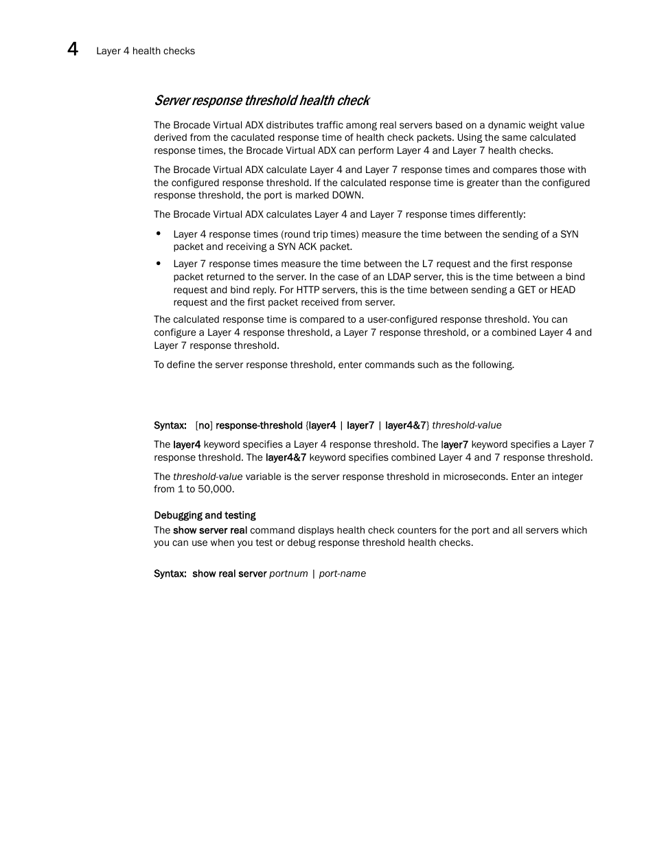 Server response threshold health check | Brocade Virtual ADX Server Load Balancing Guide (Supporting ADX v03.1.00) User Manual | Page 180 / 408