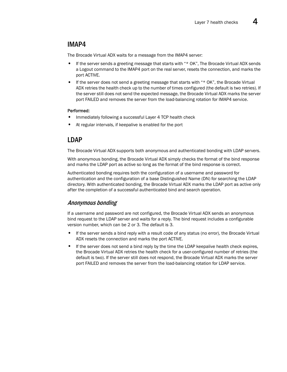 Imap4, Ldap, Anonymous bonding | Brocade Virtual ADX Server Load Balancing Guide (Supporting ADX v03.1.00) User Manual | Page 187 / 408