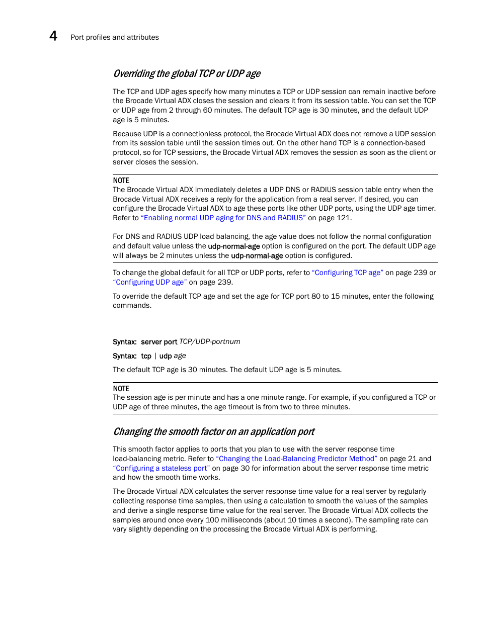 Overriding the global tcp or udp age, Changing the smooth factor on an application port | Brocade Virtual ADX Server Load Balancing Guide (Supporting ADX v03.1.00) User Manual | Page 208 / 408